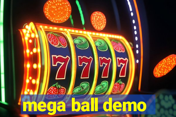 mega ball demo